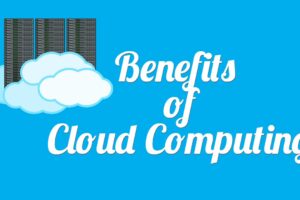 benefits of cloud computing