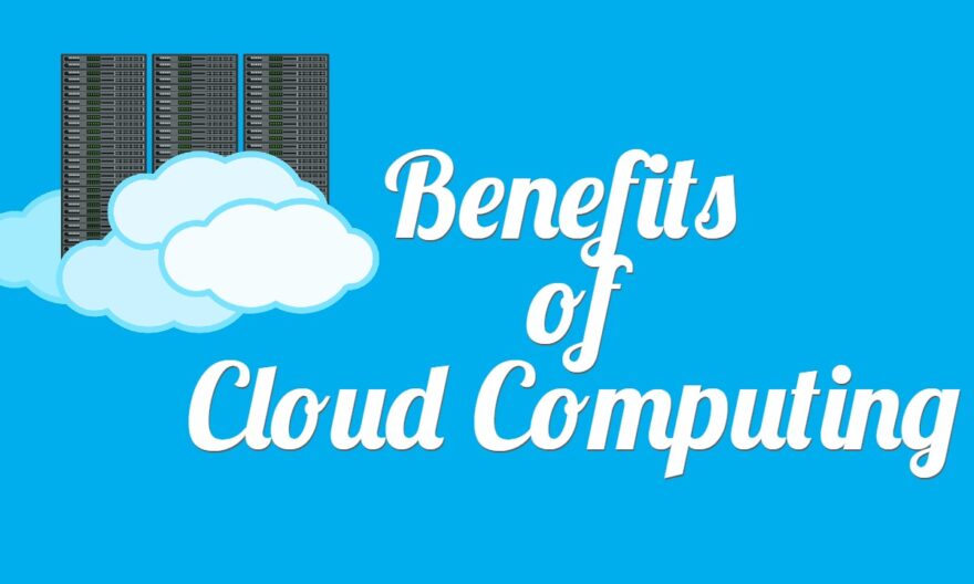 benefits of cloud computing