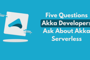 akka serverless questions