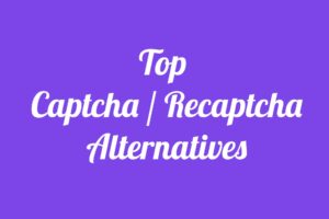 Recaptcha Alternatives